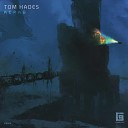 Tom Hades - Dubhe Original Mix