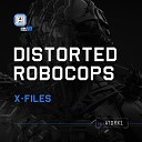 Distorted Robocops - 2 Freaks Original Mix
