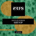 Salva Di Nobles - Get Up Original Mix