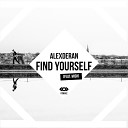 Alexderan feat Mish - Find Yourself Original Mix
