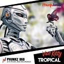 Vice Kitty - Tropical Original Mix