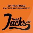 Ed The Spread - Vadavamuckha Original Mix