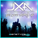 JXA - Get Your Hands Up Extended Mix