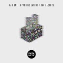 Pad One - Hypnotic Layout Original Mix