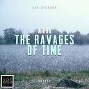 Nikra - The Ravages Of Time Original Mix