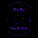 Elisa Bee - Travel In Mind Original Mix