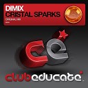 Dimix - Cristal Sparks Original Mix