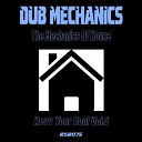 Dub Mechanics - Crazy Chicken Original Mix