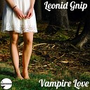 Leonid Gnip - Soul Is In The Air Original Mix