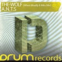 The Wolf - A N T S When Woolfy 8 Milo Mix