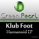 Klub Foot - Humanoid TKNOGNGSTR Remix