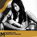 Adamillar - Marihuana Smells Good Original Mix