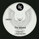 The Stoned - Have Fun Original Mix