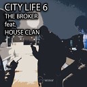 The Broker feat House Clan - Tropical Original Mix