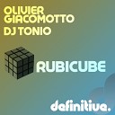 Olivier Giacomotto DJ Tonio - Rubicube Original Mix