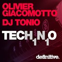 Olivier Giacomotto DJ Tonio - TecH1N1o Original Mix