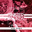 Sophia Essel K K - Down With Me K K Remix