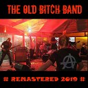 The Old Bitch Band - Герой