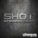 Shot ft Stil by Step - смс Uninex prod