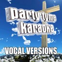 Party Tyme Karaoke - Deeper Made Popular By Delirious Vocal…