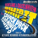 Deekline Splack Pack Sporty O Dustin Hulton - Whip It KMFX Remix