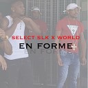 Select Slk feat World - En forme