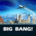 BIG BANG MIX 2014 Megamix Battle Version - mixed by Vinyl Z RU