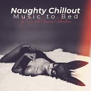 Sexy Chillout Music Specialists Making Love Music Ensemble Erotic Zone of Sexual Chillout… - Lazy Party