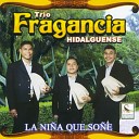 Trio Fragancia Hidalguense - Yo Lo Se Todo