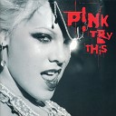 Pink - Try (AGR Studio)