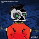 16 Million Dollar Man Omid 16B - Lost Original Mix