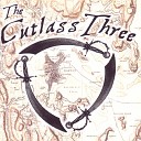 The Cutlass Three - All A Game