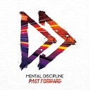 Mental Discipline - Time to Stay Alone