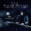 Paulo Cuevas - Sign from Naruto Shippuden Acoustic Version