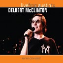Delbert McClinton - Let Love Come Between Us Live