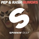 Pep Rash - Rumors Original Mix