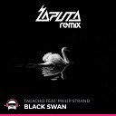 Tacacho feat Philip Strand - Black Swan Laputa Remix