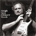 Tinsley Ellis - Hard Work