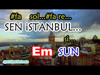 sen istanbulsun ASİTANE Son 10000 daha sonu yok