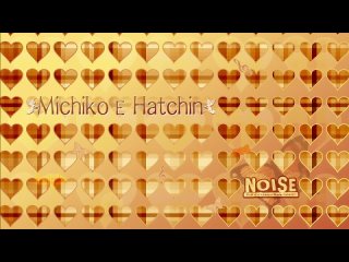 Митико и Хаттин / Michiko and [to] Hatchin - 9 серия (Озвучка) [MCA]