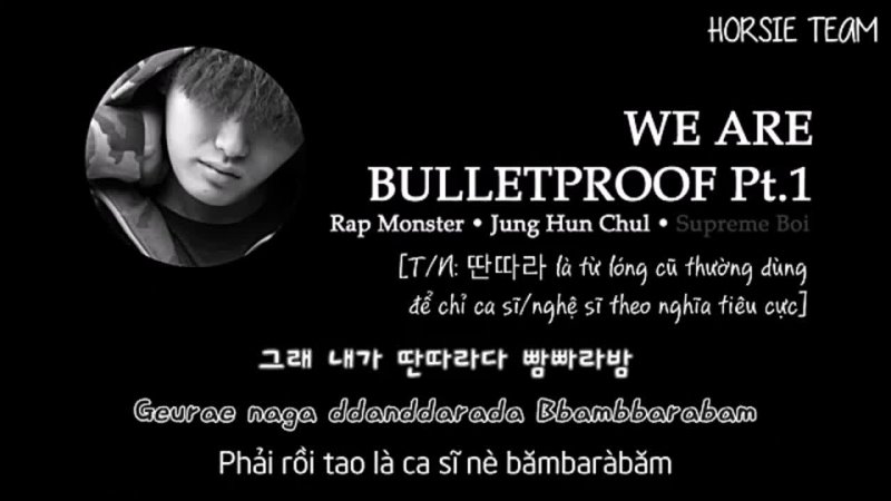 Vietsub HORSIE TEAM We Are Bulletproof Pt. 1 Rap Monster, Jung Hun Chul,