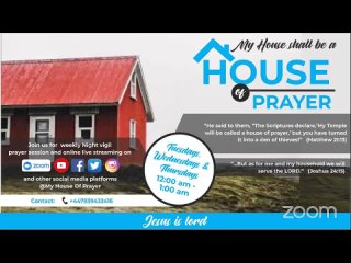 Join Us Live For | My House Shall Be A House Of Prayer | Tue 22, 23, 24 Dec 2020 | 12 Midnight - 1am