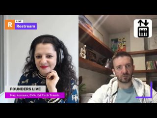 [Founders Live] Max Korneev, EWA, Ed Tech Trends | ILIFTTV