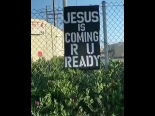 Jesus is coming