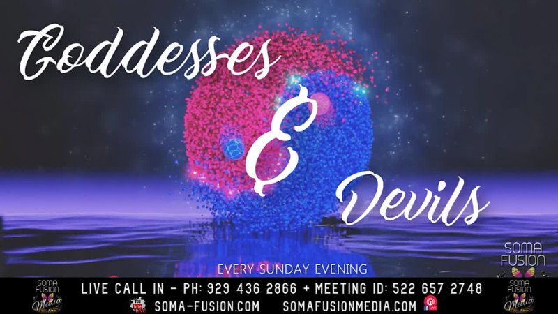 Goddesses & Devils 2-7-21