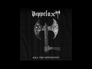 Doppelaxt (US) - Kill the Opposition (Demo 2021) #PaganBlackMetal #Pagan_Black_Metal #BlackMetal #Black_Metal