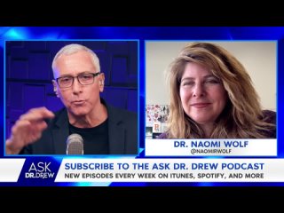 Dr. Naomi Wolf – Author & Feminist Leader – on Ask Dr. Drew LIVE