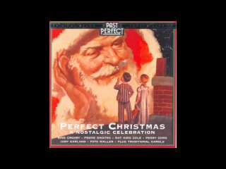 Perfect Christmas: 1920s, 30s, 40s Festive Vintage Tunes