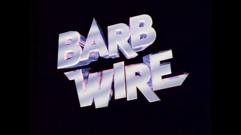 Barb Wire