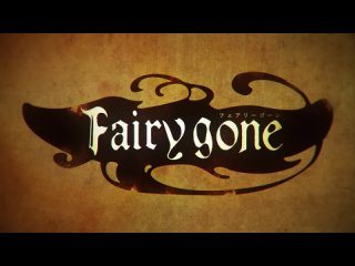 Fairy Gone opening HD {Creditless}